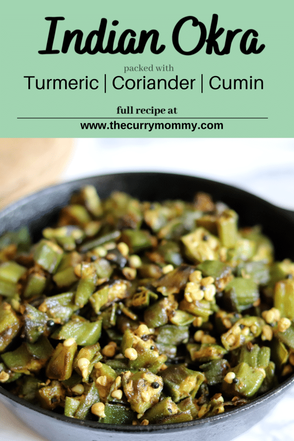 Turmeric cumin seeds and mustard seeds mixed with tender cooked fresh okra.
